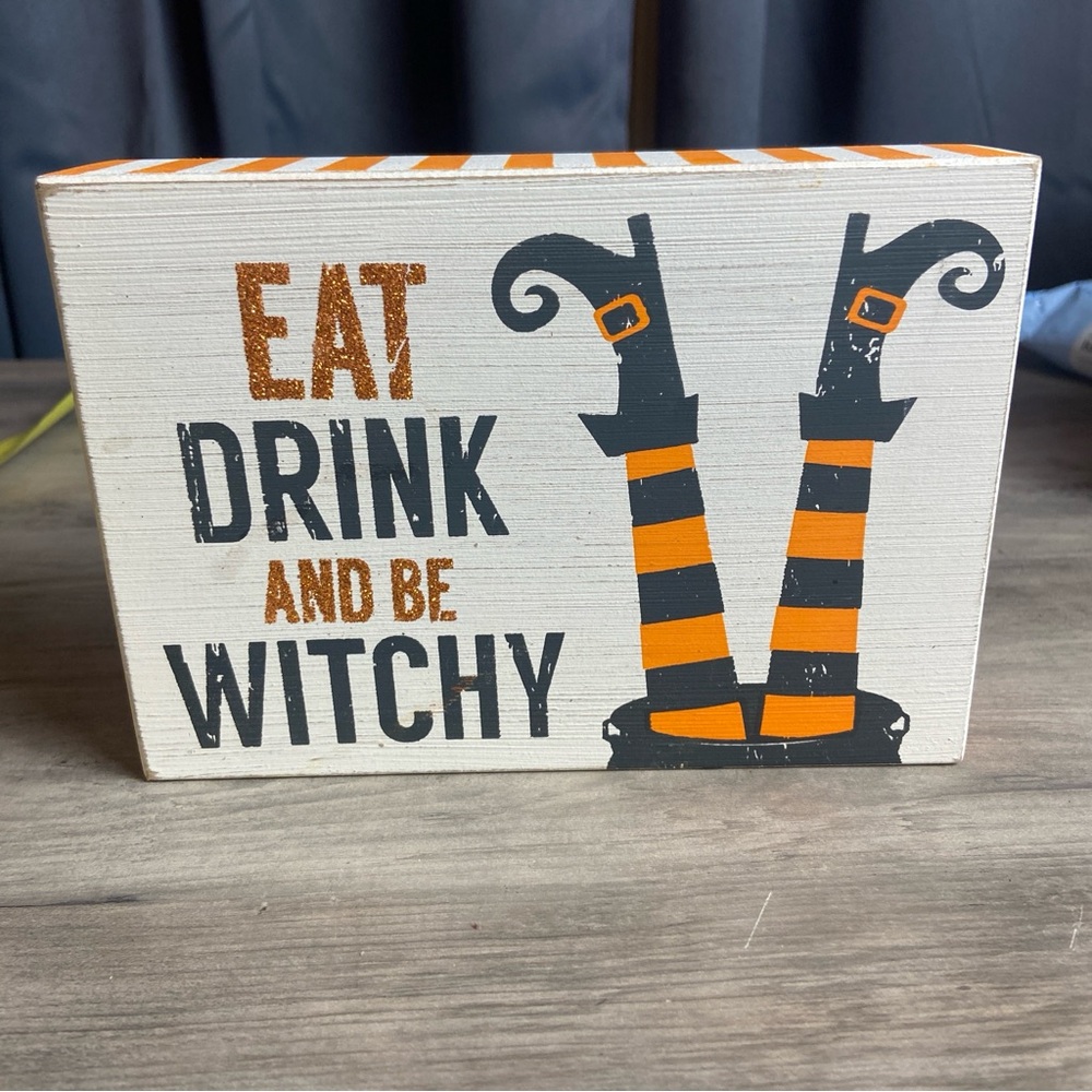 Halloween Eat, Drink & Be Witchy, Wooden Decor Sign 5x7‎